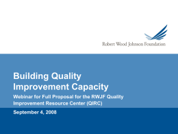 Building Quality Improvement Capacity - RWJF