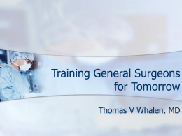 The General Surgical Workforce: Future Directions & the