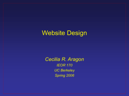 Website Design - Lecture for IEOR 170 Spring 2006