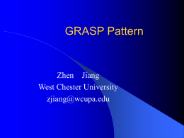 GRASP Pattern - West Chester University of Pennsylvania