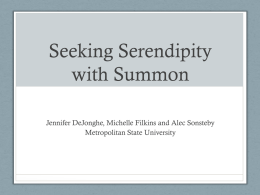 Seeking Serendipity with Summon
