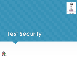 Test Security - ASSESSMENT.RESEARCH.EVALUATION
