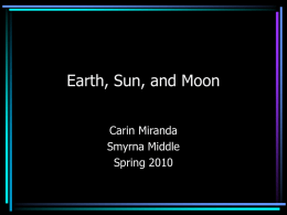 Earth, Sun, and Moon