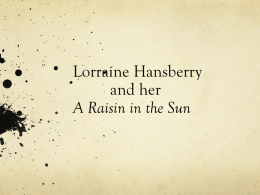 Lorraine Hansberry and A Raisin in the Sun
