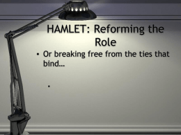 HAMLET: Reforming the Role