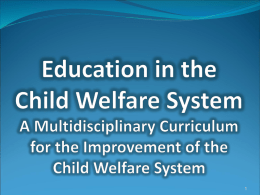 Education in the child welfare system