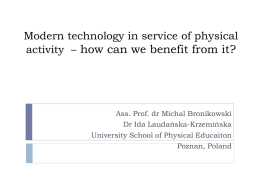 Modern technology in service of physical activity – how