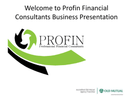 Welcome to Profin Financial Services Presentation