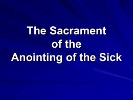 The Sacrament of the Anointing of the Sick
