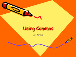 Using Commas - Vicki Martinez