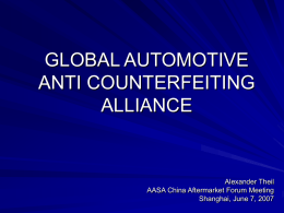 GLOBAL AUTOMOTIVE ANTI COUNTERFEITING ALLIANCE
