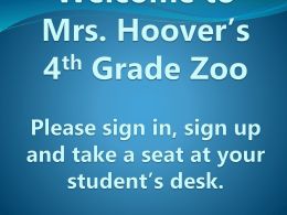 Welcome to Mrs. Hoover’s 4th Grade Zoo