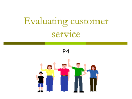 Evaluating customer service