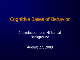 Cognitive Bases of Behavior