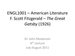 ENGL1001 – American Literature F. Scott Fitzgerald – The