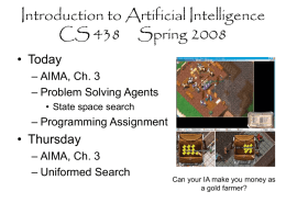 Introduction to Artificial Intelligence CS 438 Spring 2008