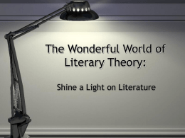 The Wonderful World of Literary Theory: