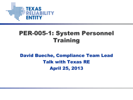 April 25, 2013 - PER-005 - Texas Reliability Entity