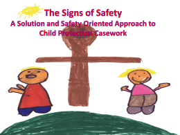 The Signs of Safety A Solution and Safety Oriented