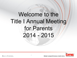 Welcome to the Annual Meeting of Title I Parents