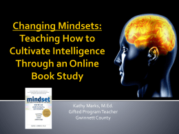Changing Mindsets: Teaching How to Cultivate Intelligence