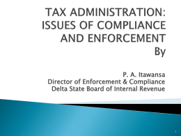 TAX ADMINISTRATION: ISSUES OF COMPLIANCE AND …