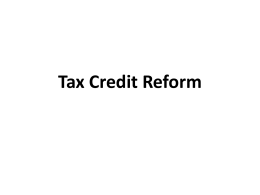 Tax Credit Reform