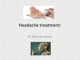 Headache treatment: - Isfahan University of Medical Sciences