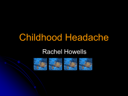 Childhood Headache - Royal Devon and Exeter Hospital