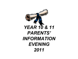YEAR 10 & 11 PARENTS’ INFORMATION EVENING 2010