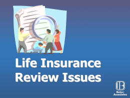 Life Insurance Review Issues