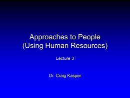 Approaches to People (Using Human Resources)
