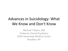Advances in Suicidology: What We Know and Don’t Know