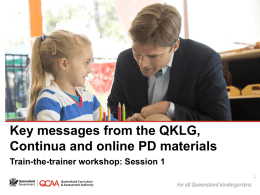 Key messages from the QKLG, continua and online PD