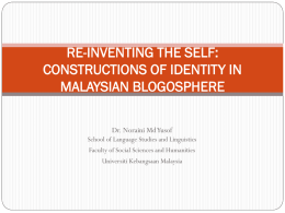 RE-INVENTING THE SELF: CONSTRUCTIONS OF IDENTITY IN