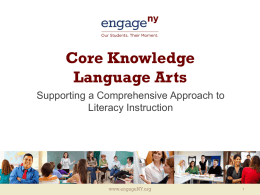 Core Knowledge Language Arts: Supporting a Comprehensive