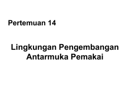 Lingkungan Pengembangan Antarmuka Pemakai