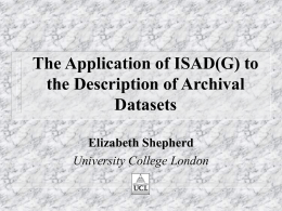 The Application of ISAD(G) to the Description of Archival