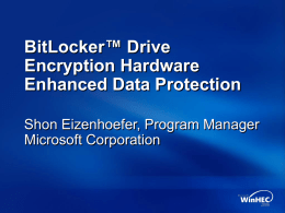 BitLocker™ Drive Encryption Hardware Enhanced Data Protection