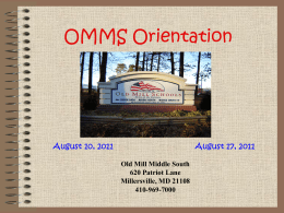OMMS Orientation July/August 2004