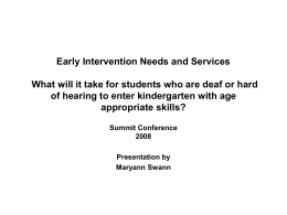 Early Intervention Needs and Services: What Will It Take
