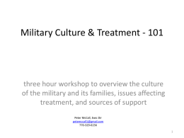 Military Culture & Treatment - 101