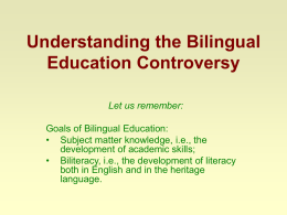 Understanding the Bilingual Education Controversy