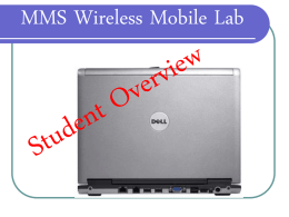 MMS Wireless Mobile Lab Student Overview