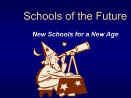 Schools of the Future