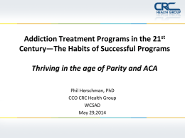 Addiction Treatment Programs in the 21st Century