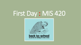 First Day: MIS 420