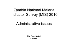 Zambia National Malaria Indicator Survey (MIS) 2010
