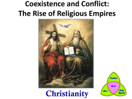 Coexistence and Conflict: The Rise of Religious Empires