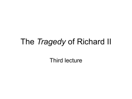 The Tragedy of Richard II - University of California